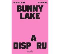 Bunny Lake a disparu