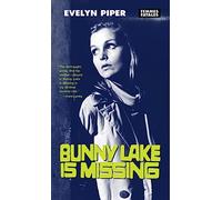 Bunny Lake Is Missing