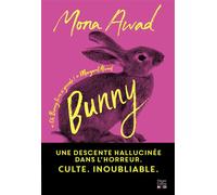 Bunny: Le livre phénomène TikTok au succès planétaire traduit en français. Le roman le plus fou de 2025 !