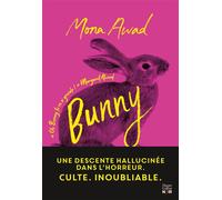 Bunny Le roman phénomène au succès planétaire : le livre le plus fou que vous lirez cette année ! - Mona Awad - Harpercollins - broché - Roman