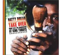 Bunny Lee & Aggrovators - Natty Dread Take Over: at King Tubbys