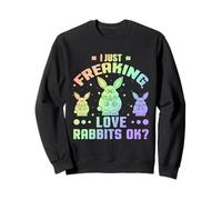 Bunny Rabbit Rescue Just Freaking Love Rabbits Sweatshirt