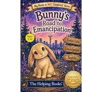 Bunny’s Road to Emancipation