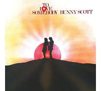 Bunny Scott - To Love Somebody [Cd] Bonus Tracks