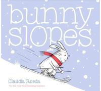 Bunny Slopes: (winter Books for Kids, Snow Children's Books, Skiing Books for
