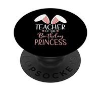 Bunny Teacher of The Birthday Princess Matching Family PopSockets PopGrip Adhésif