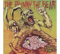 Bunny the Bear - Stomach for It [Import]