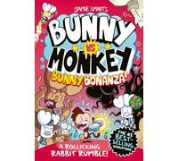 Bunny vs Monkey: Bunny Bonanza (a Phoenix Comic Book, from the million-selling Jamie Smart, Illustrator of the Year)