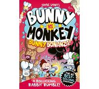 Bunny vs Monkey: Bunny Bonanza (a Phoenix Comic Book, from the multi-million-selling creative genius Jamie Smart)