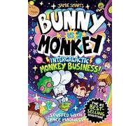 Bunny vs Monkey: Intergalactic Monkey Business! (a Phoenix Comic Book): the instant number one bestselling book from creative genius Jamie Smart