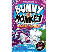 Bunny vs Monkey: Machine Mayhem (a Phoenix Comic Book, from the million-selling Jamie Smart, Illustrator of the Year)