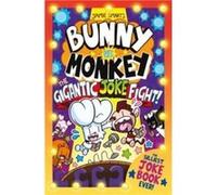 Bunny vs Monkey The Gigantic Joke Fight a Phoenix Comic Book from the millionselling Jamie Smart Illustrator of the Year - Jamie Smart - David Fickling Bo Jamie Smart (Auteur)