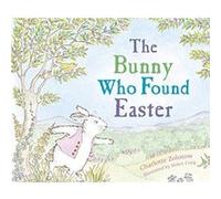 Bunny Who Found Easter Charlotte Zolotow (Auteur)