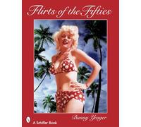 Bunny Yeager's Flirts of the Fifties