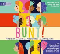 Bunt! - Geschichten Lieder Vom Verschiedensein und Zus [Import]