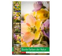 Bunte Farben der Natur (Tischkalender 2027 DIN A5 hoch), CALVENDO Monatskalender: Farben des Lebens ist voller lebendiger Eindrücke und vielfältiger Motive.