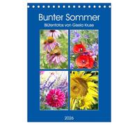Bunter Sommer (Tischkalender 2026 DIN A5 hoch), CALVENDO Monatskalender: Alle Farben des Sommers bezaubernd ins Bild gesetzt
