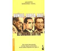 Buñuel, Lorca, Dali: El enigma sin fin