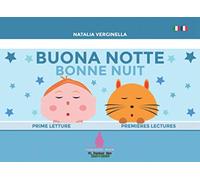 Buona Notte - Bonne Nuit: Italiano - Français