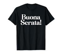 Buona SERATA X Bonsoir Bonjour Bonjour Hi Hey! Italien Fun T-Shirt
