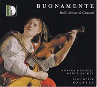 Buonamente : Balli, Sonate & Canzoni. Huggett.