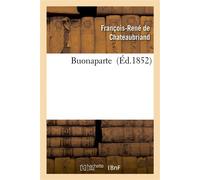 Buonaparte - François René de Châteaubriand - Hachette Bnf - broché - Livre