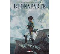 Buonaparte Tome 1 - Sainte-Hélène