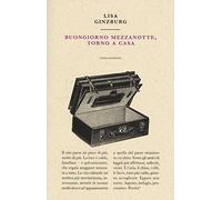 Buongiorno mezzanotte, torno a casa