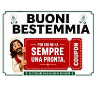 BUONI BESTEMMIA - Il Libro delle Bestemmie a Coupon Per chi ne ha Sempre una Pronta: Regali Stupidi e Divertenti per Amici o Colleghi | Idea Regalo Originale per Natale, Compleanno, Secret Santa