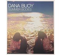 Buoy, Dana - Summer Bodies [Import]