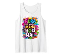 Bura Na Mano Holi Hai India Hindu Colors Happy Holi Festival Débardeur