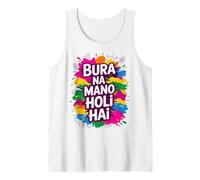 Bura Na Mano Holi Hai India Hindu Colors Happy Holi Festival Débardeur