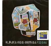 BURAKA SOM SISTEMA-BURAKA SOM SISTEMA:KOMBA