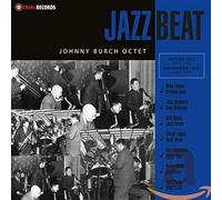 Burch Johnny Octet( Featuring Ginger Baker and Jack Bruce) - Jazzbeat