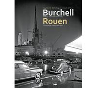 Burchell Et Rouen, Ombres Et Lumieres