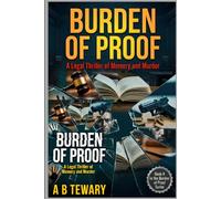 BURDEN OF PROOF: A Legal Thriller of Memory and Murder