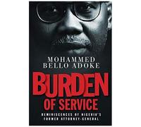 Burden Of Service: Reminiscences Of Nigeria's Former Attorney-General