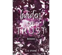 Burden of Trust: Die Bürde des Vertrauens