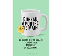 Bureau à portée de main: Ce que les digital nomads peuvent nous apprendre du télétravail