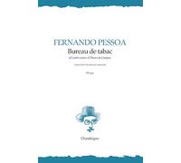 Bureau de tabac & autres textes d’Alvaro de Campos - Fernando Pessoa - Chandeigne Et Lima - broché - Poésie