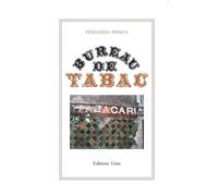 Bureau de Tabac Edition définitive - Fernando Pessoa - Unes Eds - broché - Livre