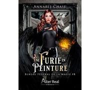 Bureau Fédéral De La Magie - Tome 8 - Une Furie En Peinture