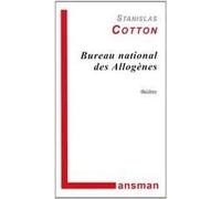 Bureau National Des Allogènes - Poème Dramatique Pour Rigobert Rigodon Et L'autre Sans Feu Ni Lieu