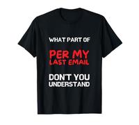 Bureau Sarcastique - par Mon dernier e-Mail T-Shirt