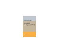 Bureaucracy And Political Development. (Spd-2), Volume 2