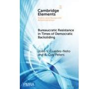 Bureaucratic Resistance In Times Of Democratic Backsliding
