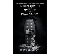 Bureaucratic Tales of Mystery and Imagination