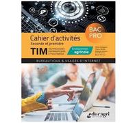Bureautique Et Usages D'internet 2de Et 1re Bac Pro Tim Enseignement Agricole - Cahier D'activités - Edition 2020