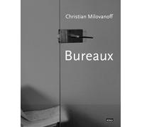 Bureaux - Christian Milovanoff - Scala Eds Nouvelles - relié - Beau livre