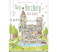 Burg Herzberg - Bitte klopfen!: Nachfolger von "Die Kackwurstfabrik" und "Das Hotel zum Oberstübchen" | Ein Kindersachbuch ab 7 Jahren
